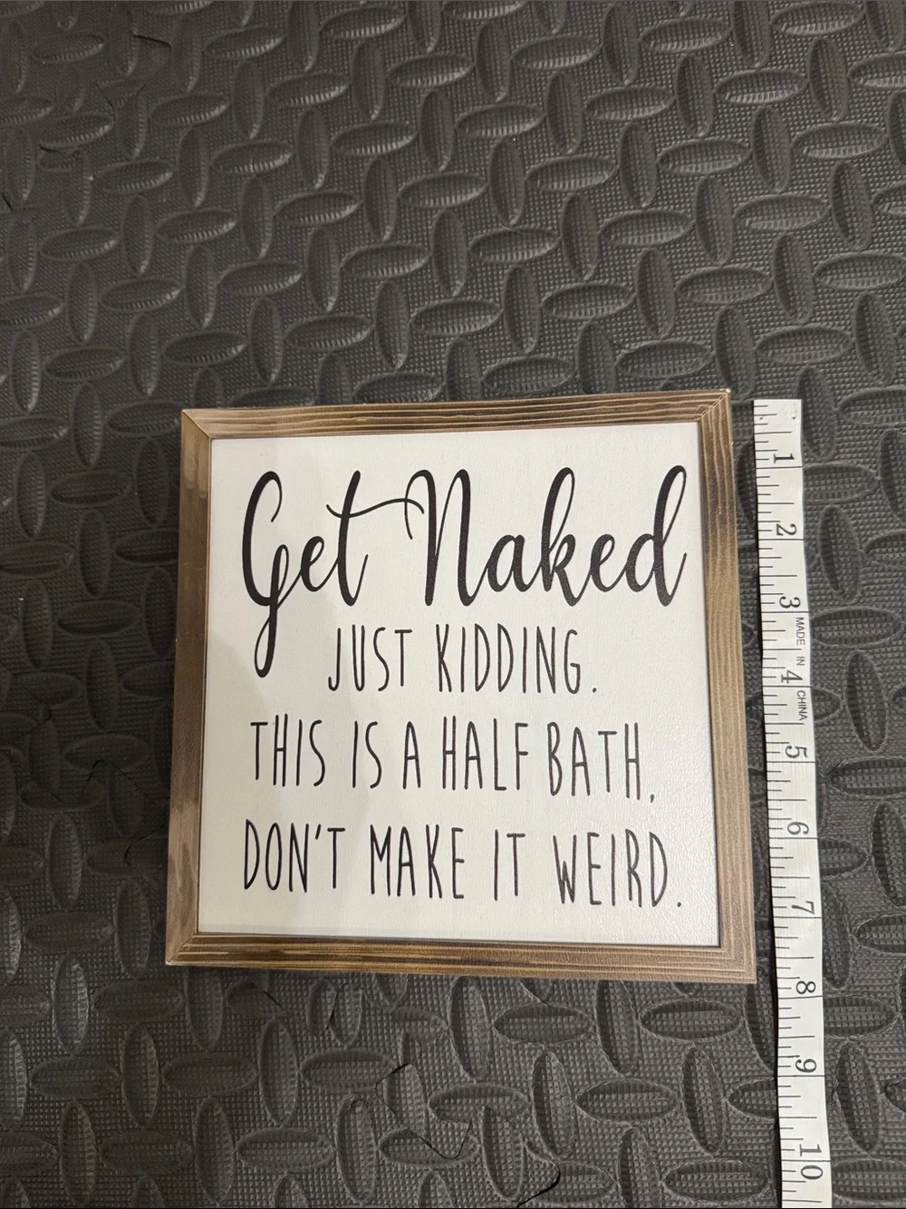 Get Naked Half Bath Wood Framed Sign - Black & Cream